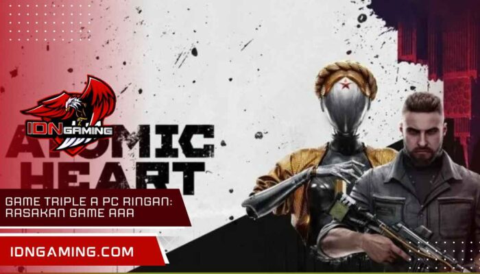 Game triple A PC ringan: Rasakan Game AAA Tanpa Kendala