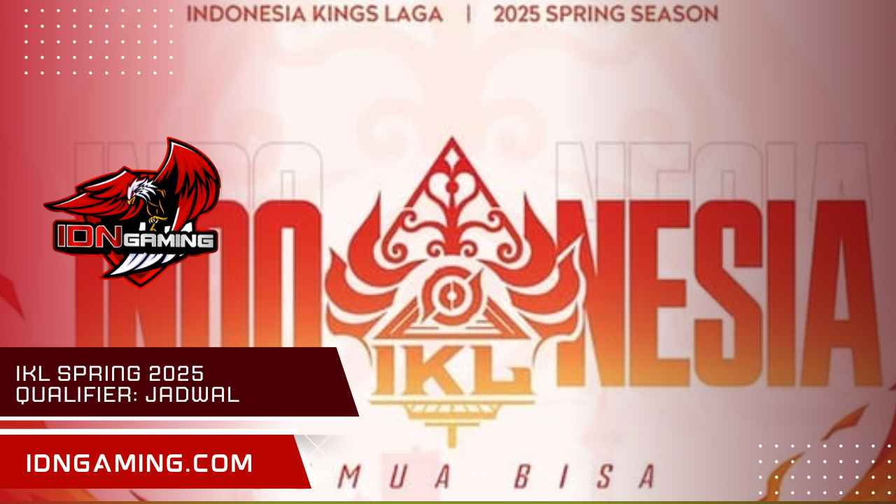 IKL Spring 2025 Qualifier: Jadwal dan Info Terbaru