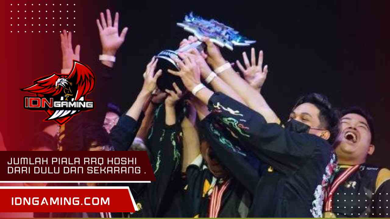 Jumlah Piala RRQ Hoshi dari dulu hingga sekarang 2025.