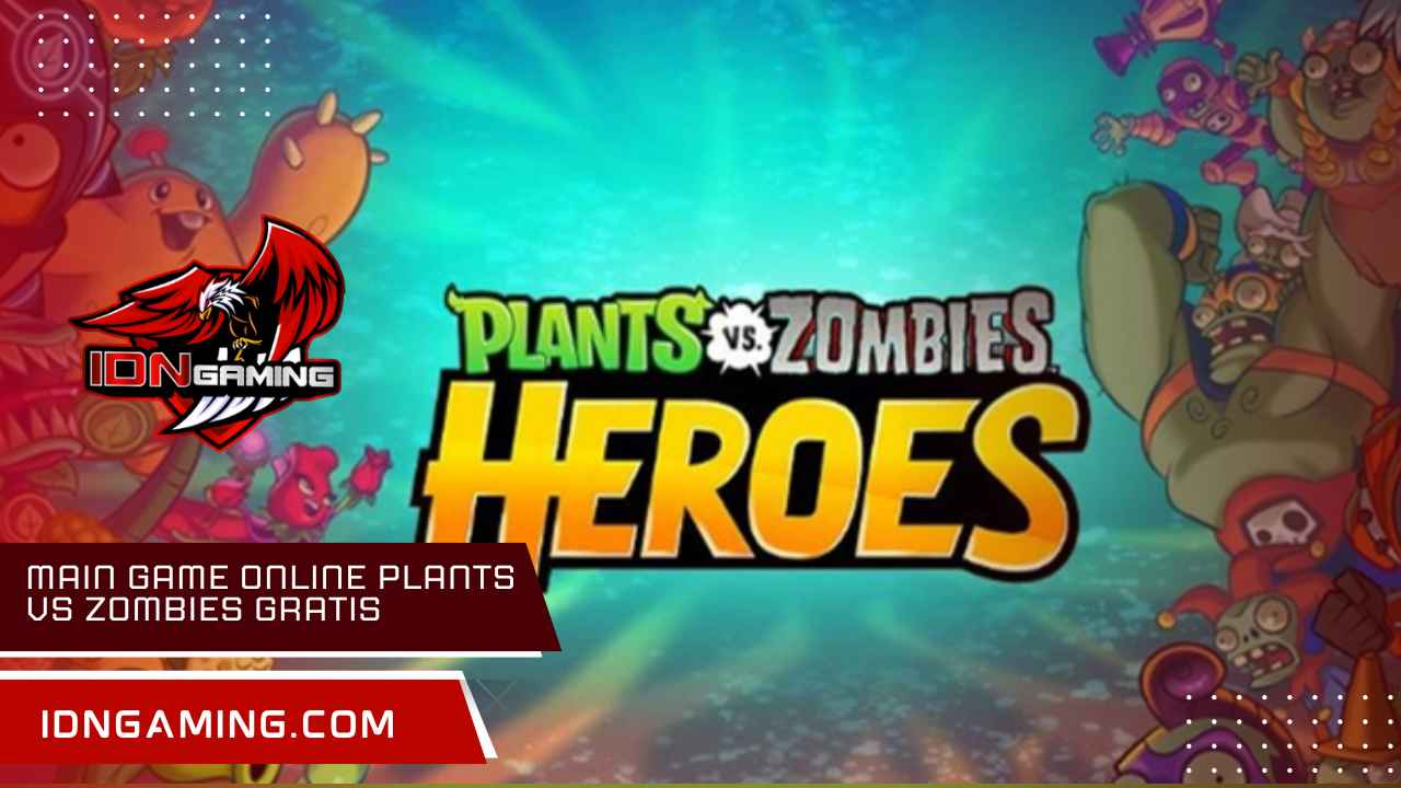 Main Game Online Plants vs Zombies Gratis Terbaik 2025