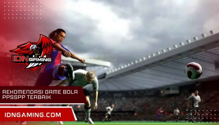 Rekomendasi Game Bola PPSSPP Terbaik untuk Nostalgia