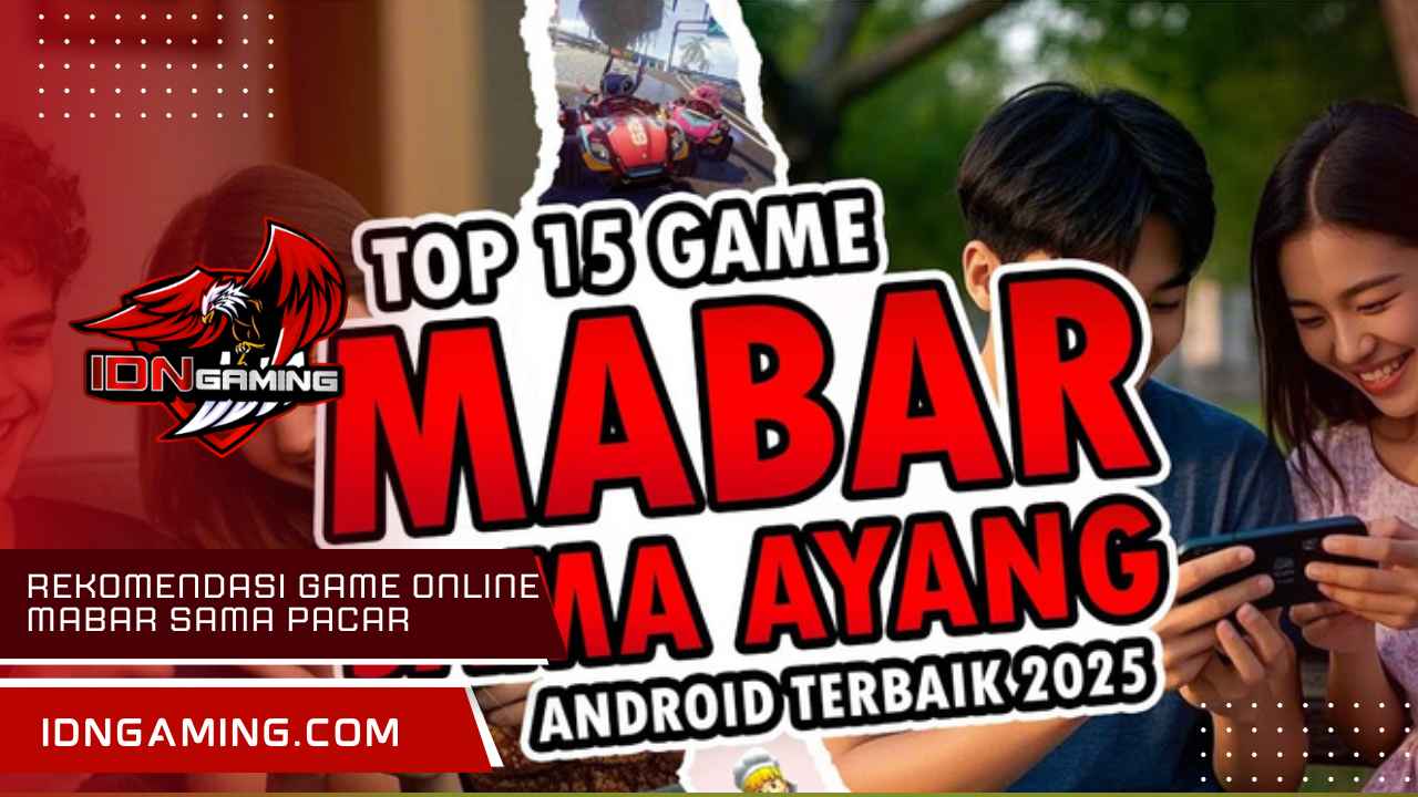 Rekomendasi game online mabar sama pacar terbaik 2025
