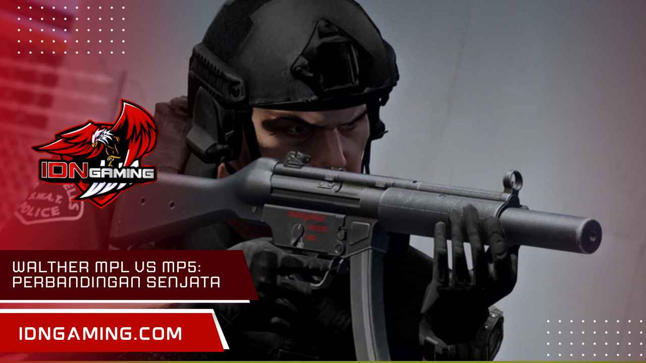 Walther MPL vs MP5: Perbandingan Senjata Terbaik