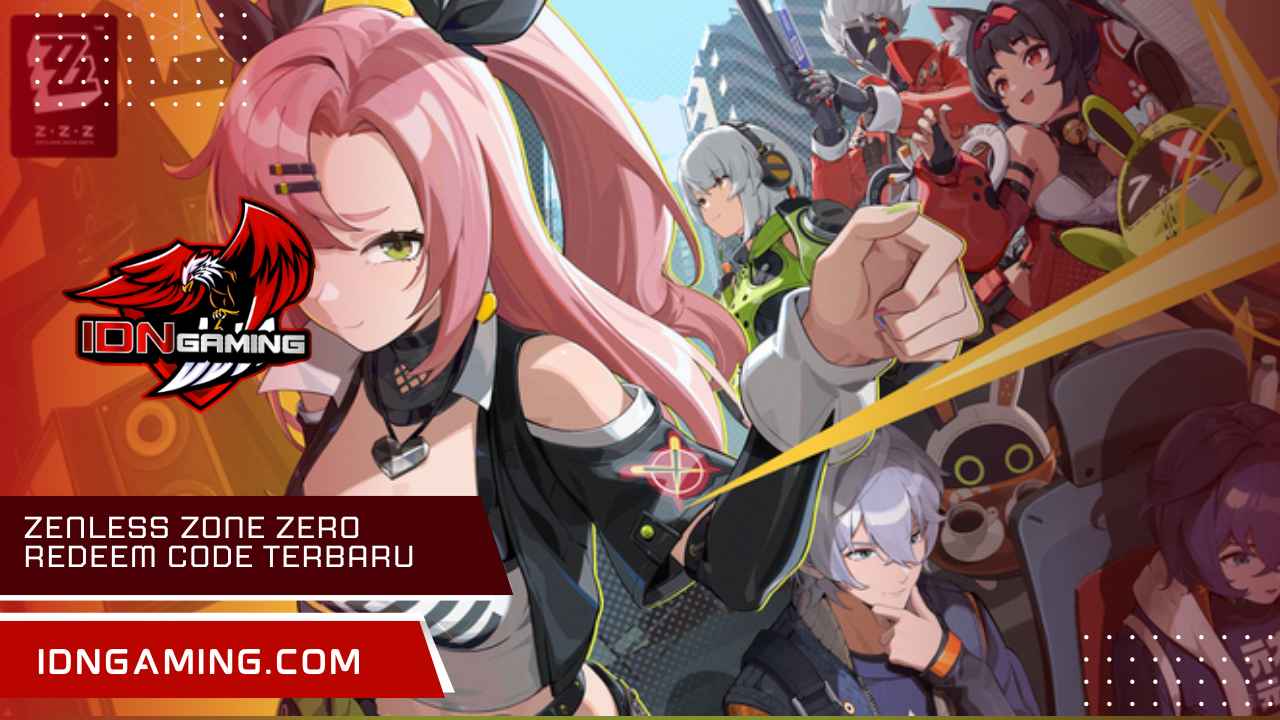 Zenless Zone Zero redeem code terbaru Juni 2025, klaim!