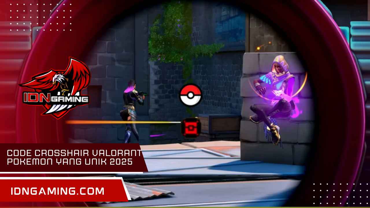 Code Crosshair Valorant Pokemon yang Unik 2025