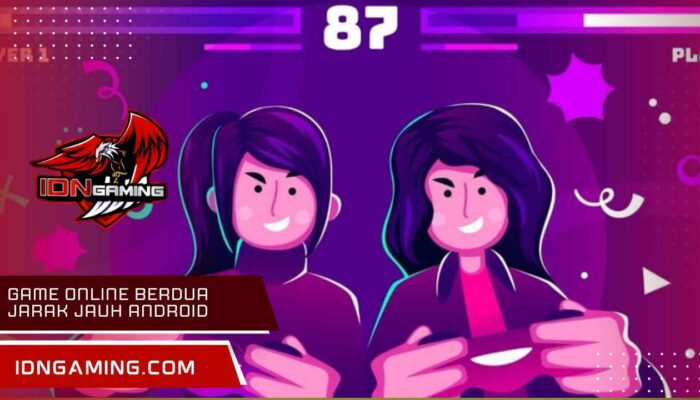 Game Online Berdua Jarak Jauh Android Terbaik 2025