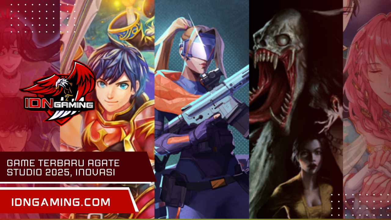 Game Terbaru Agate Studio 2025, Inovasi dan Tren Gaming