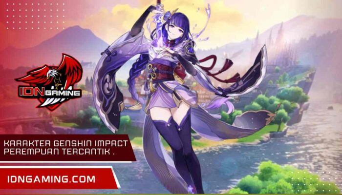 Karakter genshin impact perempuan tercantik pilihan player.