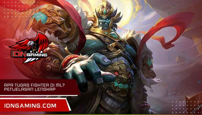 Apa Tugas Fighter Di Ml? Penjelasan Lengkap Wajib Tahu
