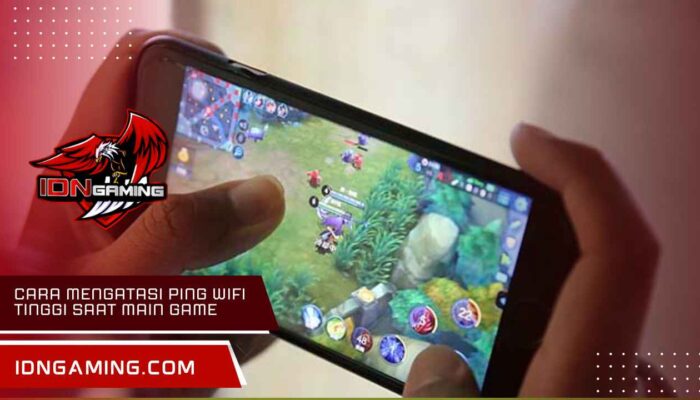 Cara Mengatasi Ping WiFi Tinggi Saat Main Game Anti Lag