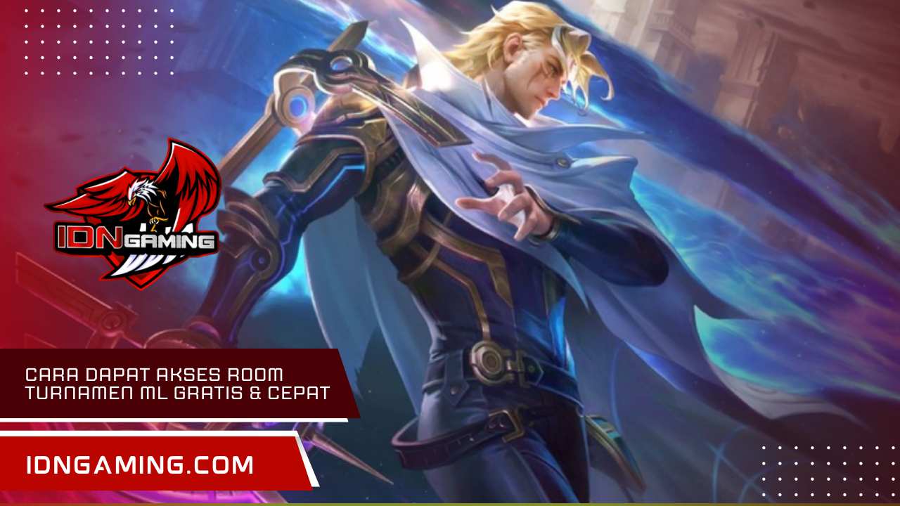 Cara Dapat Akses Room Turnamen ML Gratis & Cepat 2025