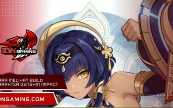 Cara melihat build karakter Genshin Impact Anti Gagal 2025