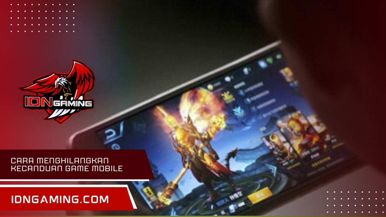 Cara menghilangkan kecanduan game Mobile Legend Menurut Ahli