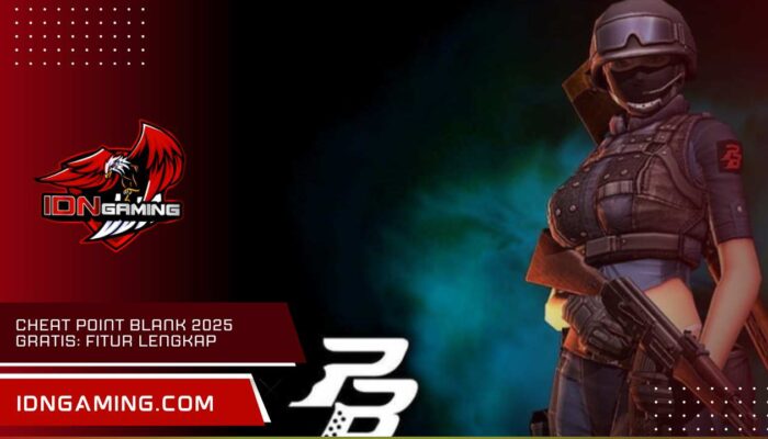 Cheat Point Blank 2025 Gratis: Fitur Lengkap & Aman