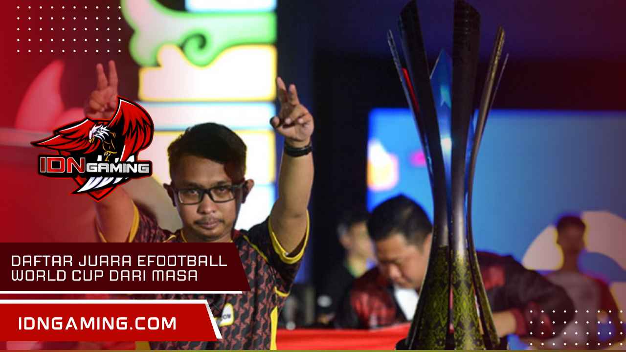 Daftar juara eFootball World Cup dari Masa ke Masa