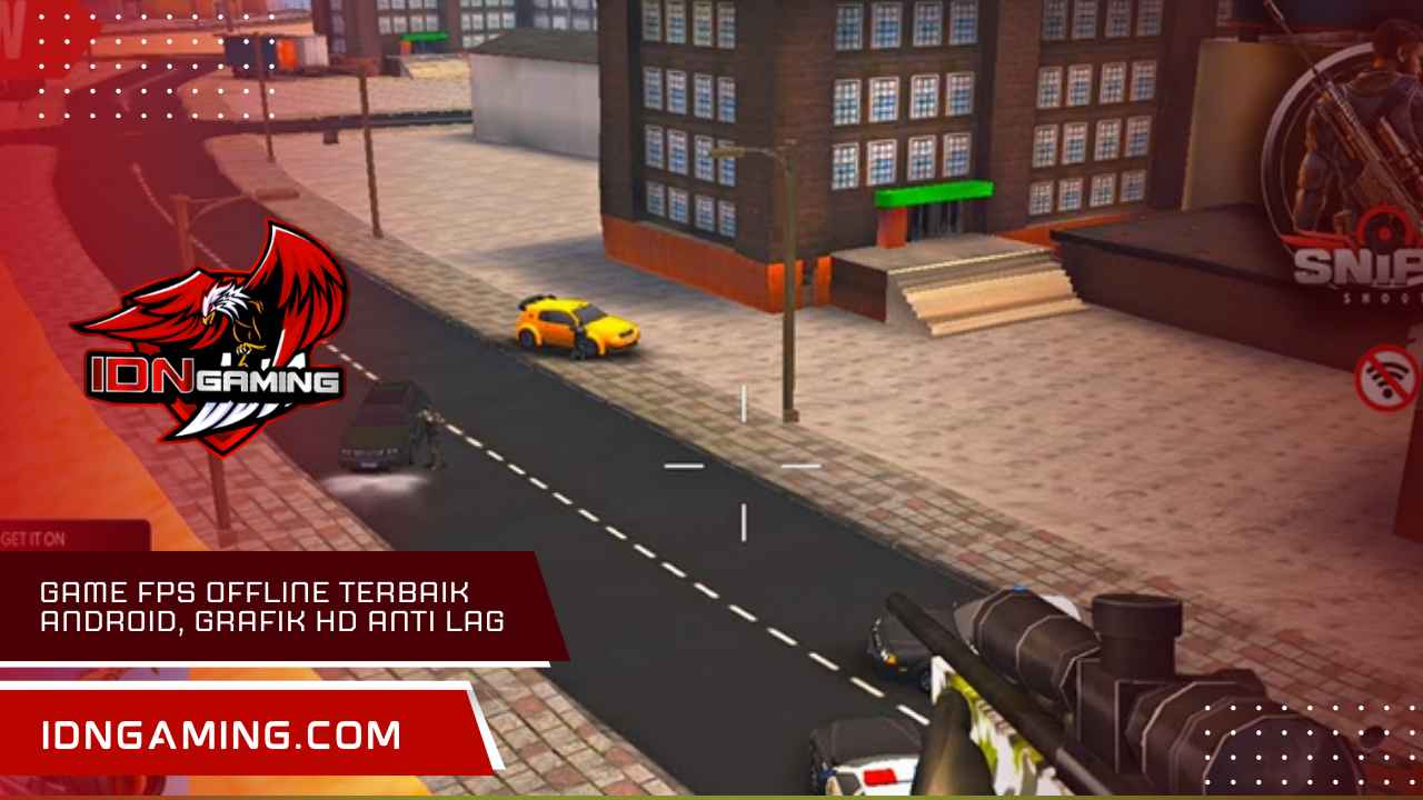 Game FPS Offline Terbaik Android, Grafik HD Anti Lag 2025