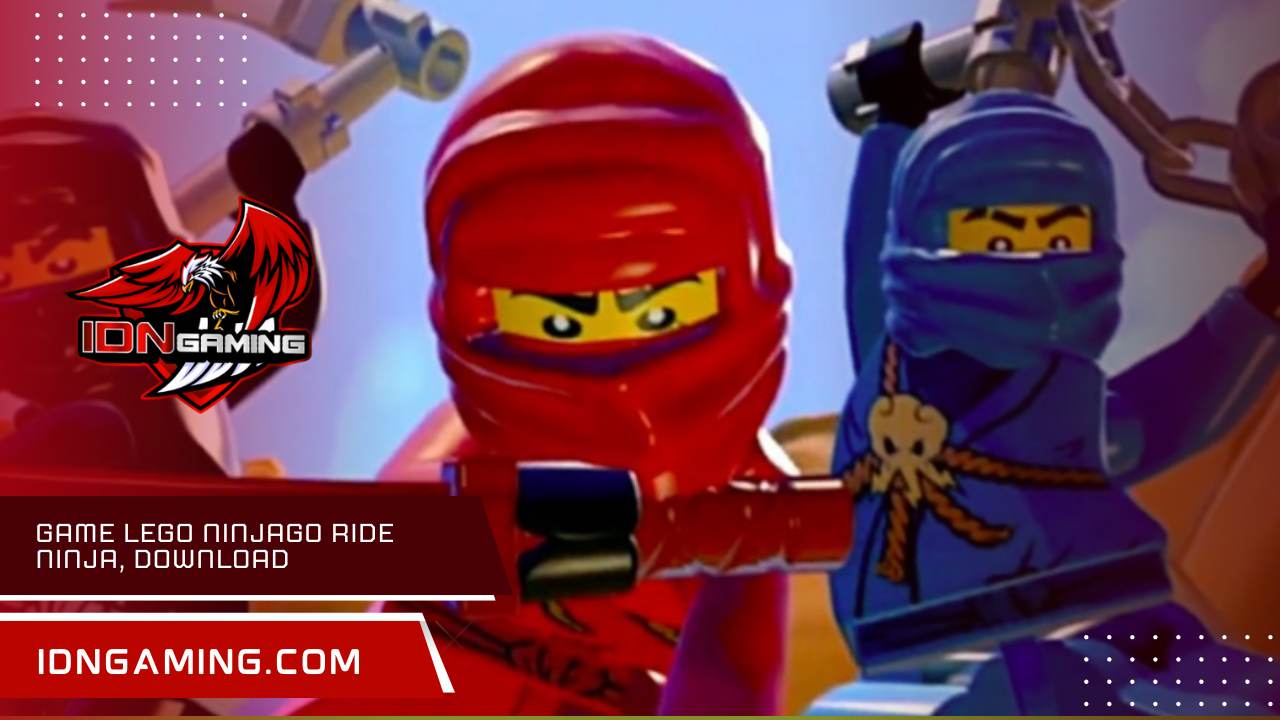 Game LEGO NINJAGO Ride Ninja, Download & Mainkan Sekarang!
