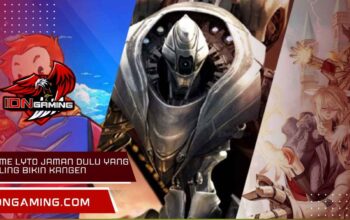 Game Lyto Jaman Dulu Yang Paling Bikin Kangen & Nostalgia