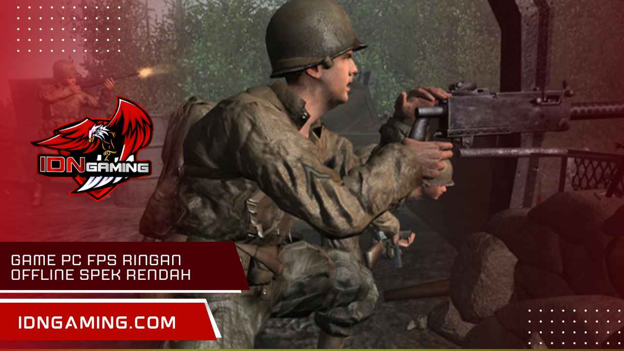Game PC FPS Ringan Offline Terbaik untuk Spek Rendah