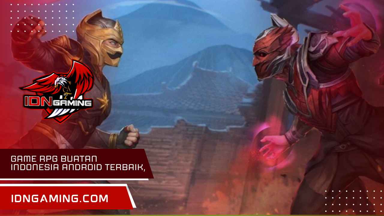 Game Rpg Buatan Indonesia Android Terbaik, Wajib Kamu Mainkan