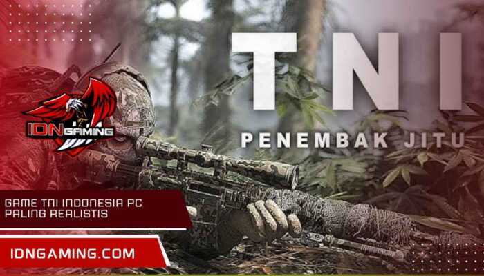 Game Tni Indonesia Pc Paling Realistis Yang Wajib Dicoba