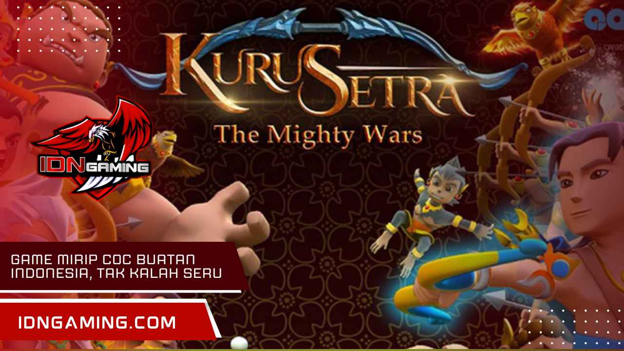 Game Mirip Coc Buatan Indonesia, Tak Kalah Seru Lho!