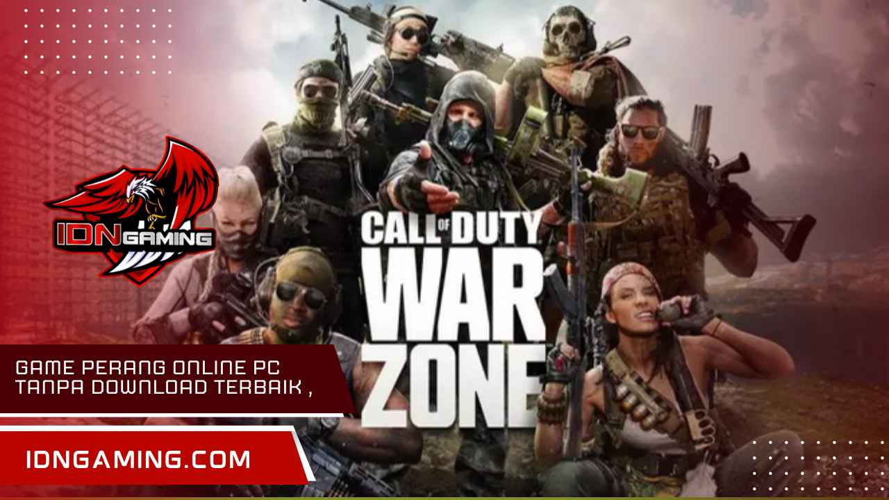Game Perang Online Pc Tanpa Download Terbaik 2025, Gratis