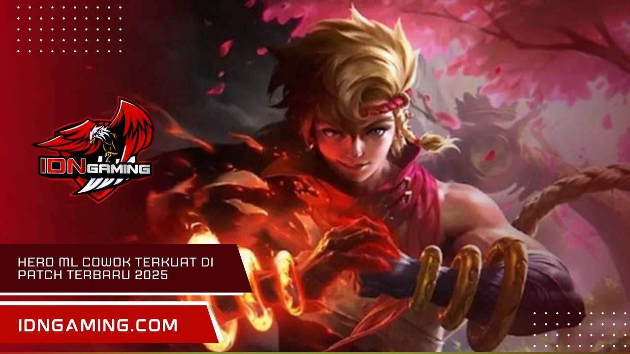 Hero ML cowok terkuat di Patch Terbaru 2025, Wajib Tahu!