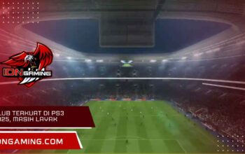 Klub Terkuat Di Ps3 2025, Masih Layak Untuk Dimainkan!