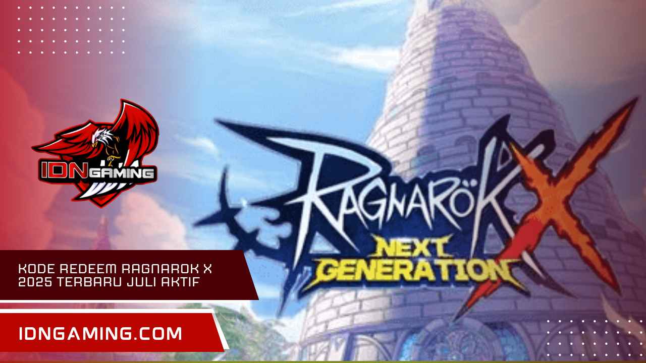 Kode Redeem Ragnarok X 2025 Terbaru Juli Masih Aktif