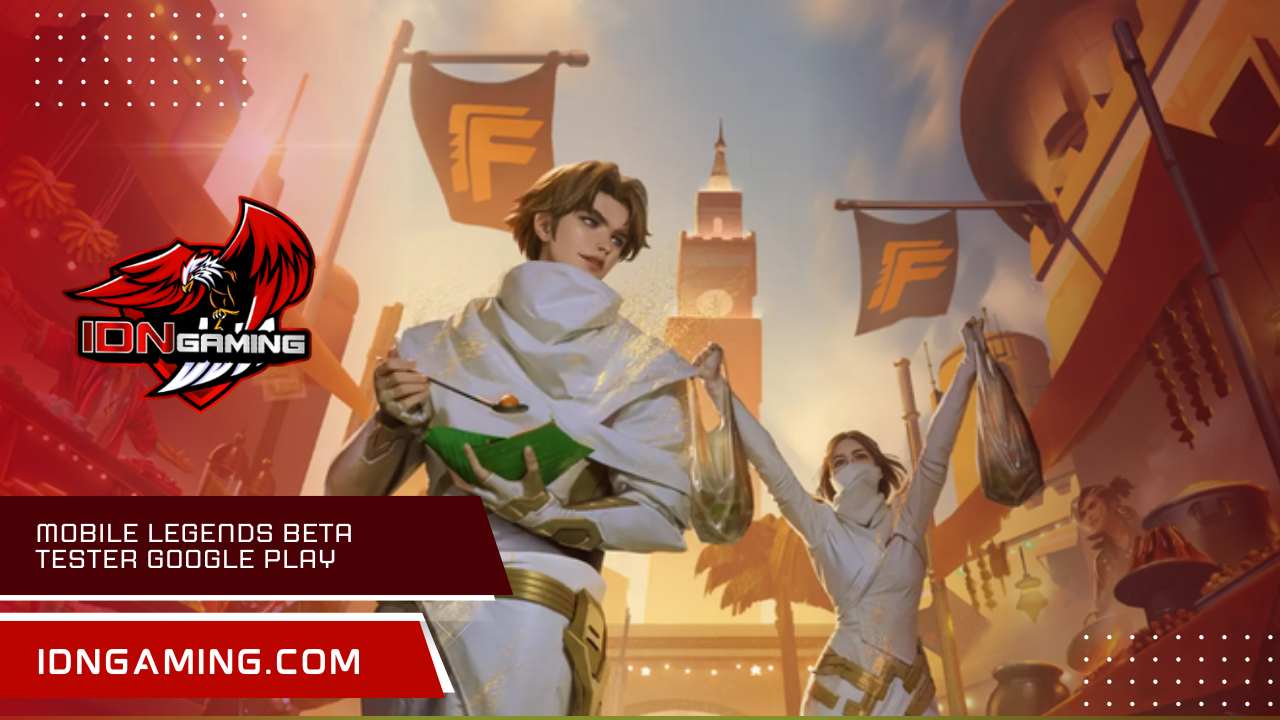Mobile Legends beta tester Google Play: Panduan Resmi 2025