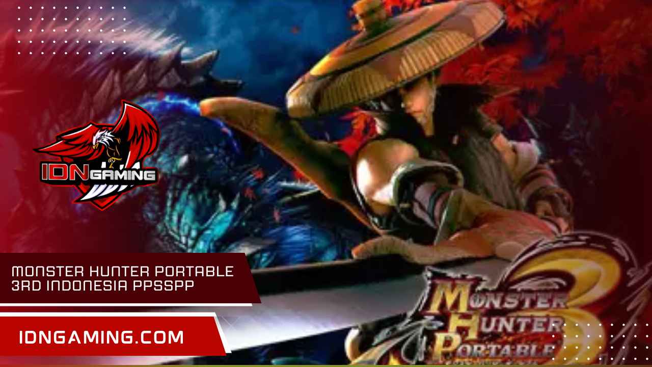 Monster Hunter Portable 3rd Indonesia Ppsspp Setting Lancar