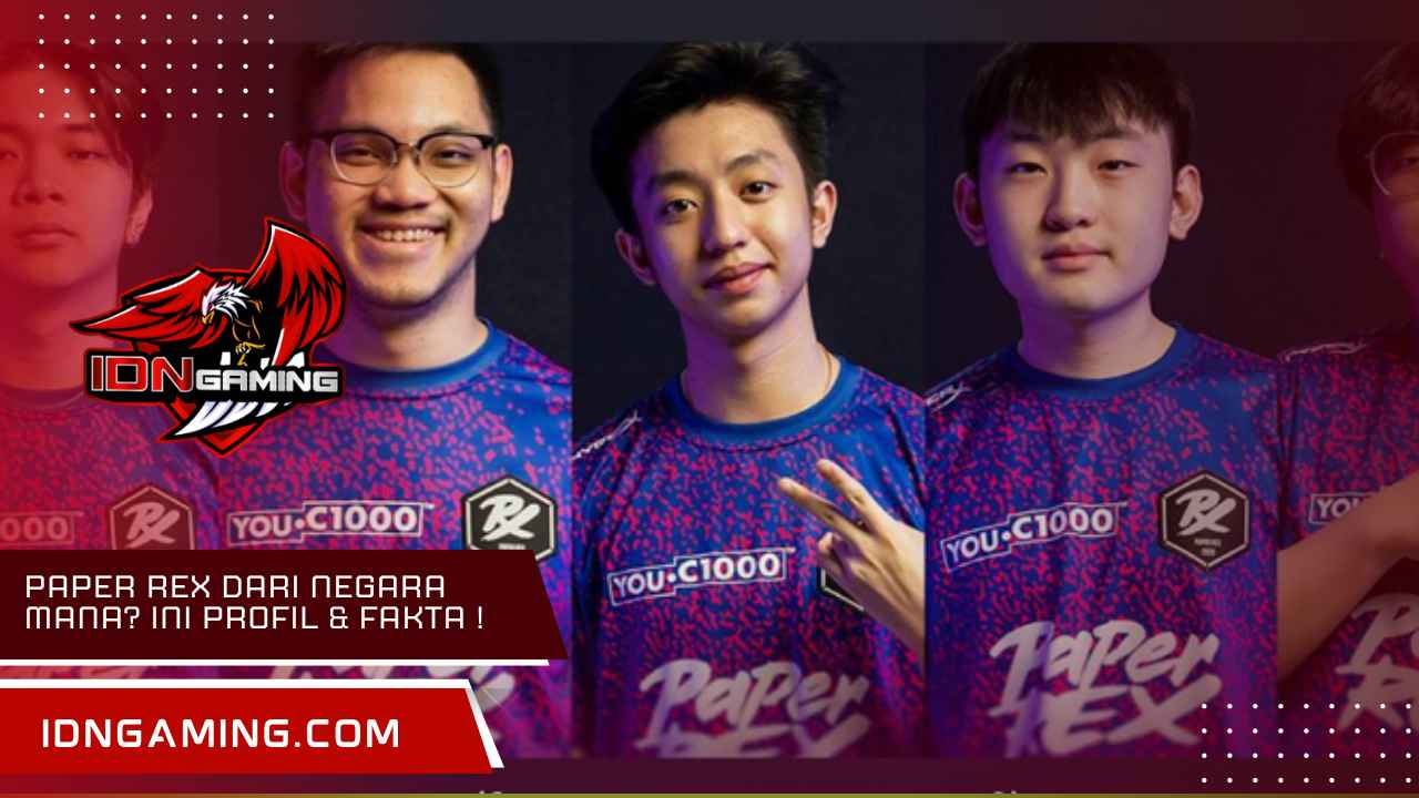 Paper Rex Dari Negara Mana? Ini Profil & Fakta Timnya!