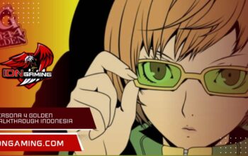 Persona 4 Golden Walkthrough Indonesia dari Awal Sampai Tamat