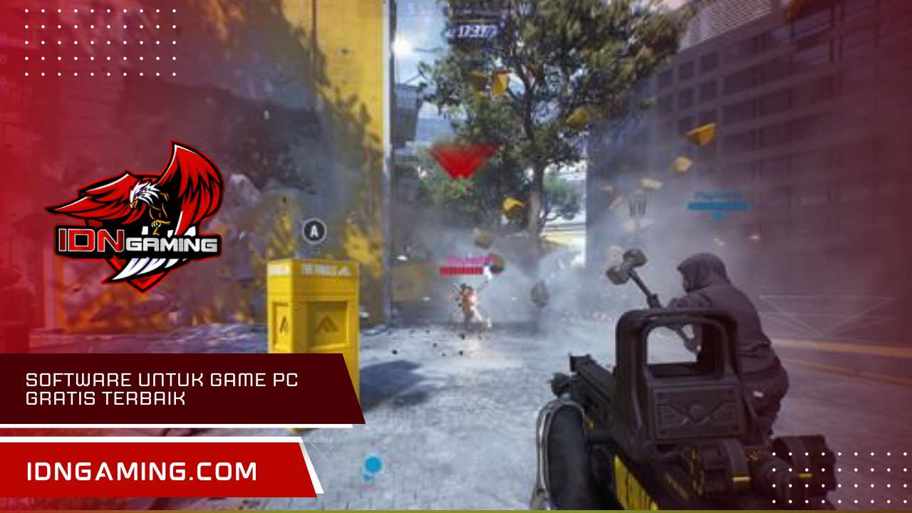 Software untuk game PC Gratis Terbaik & Wajib Dimiliki 2025