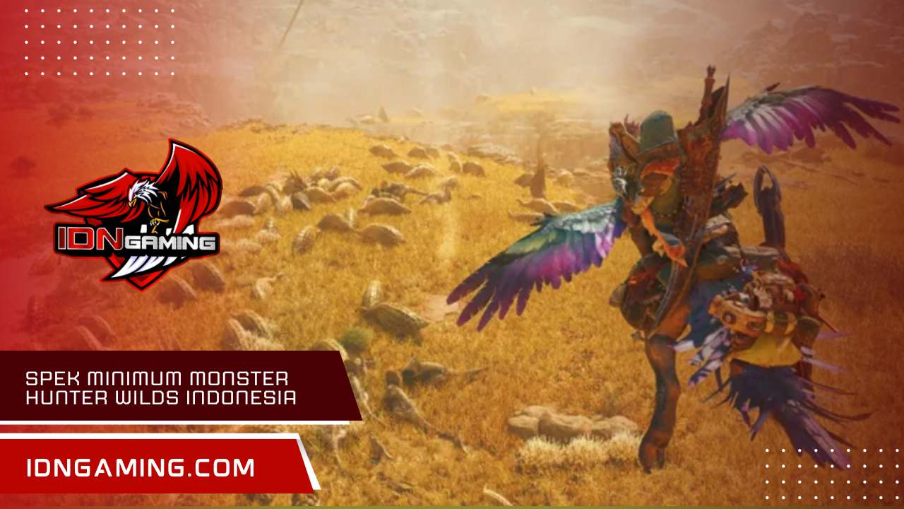 Spek minimum monster hunter wilds indonesia & Info Rilis