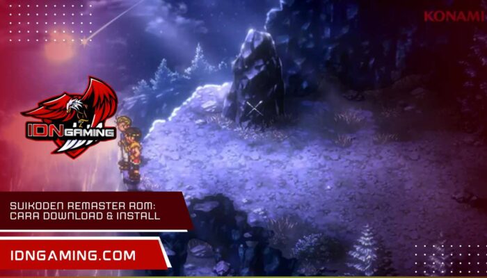 Suikoden Remaster ROM: Cara Download & Install Lengkap