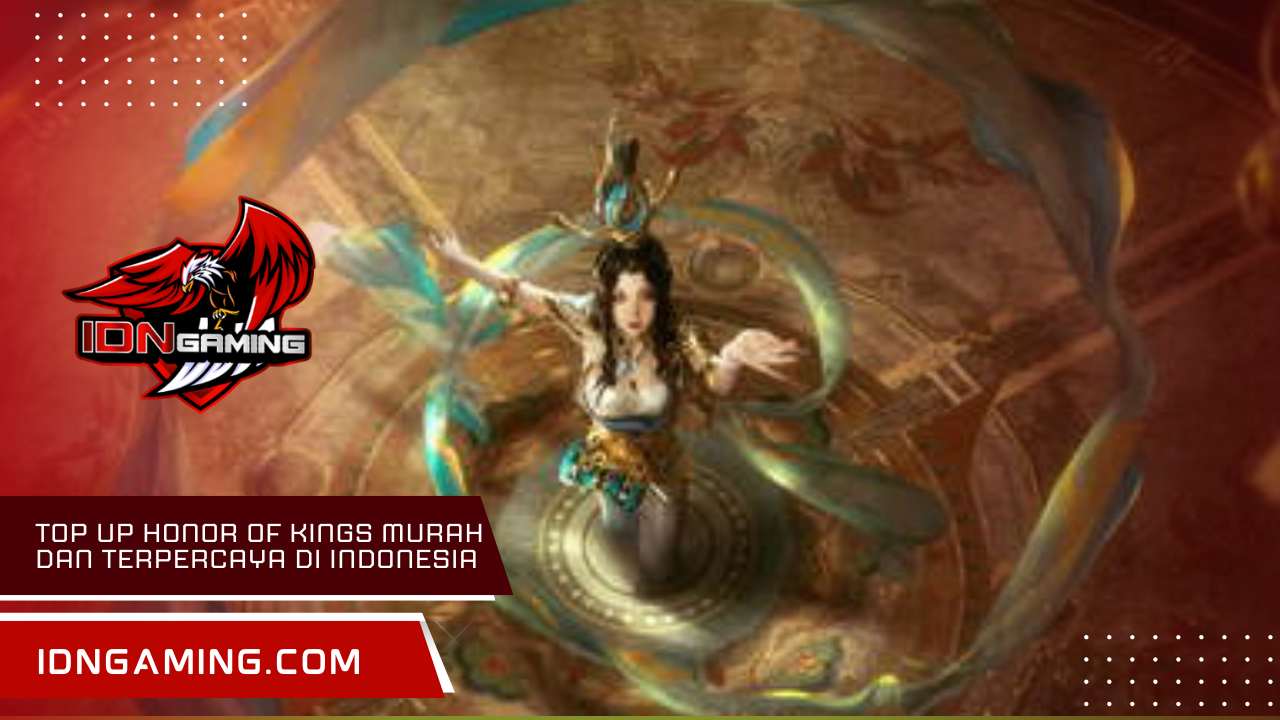 Top Up Honor of Kings Murah dan Terpercaya di Indonesia