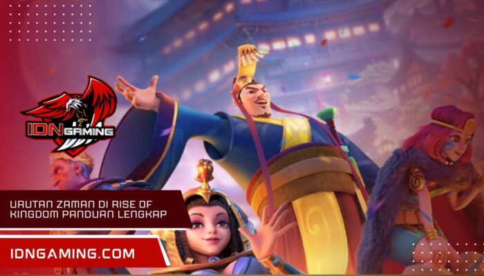 Urutan zaman di Rise of Kingdom Panduan Lengkap 2025