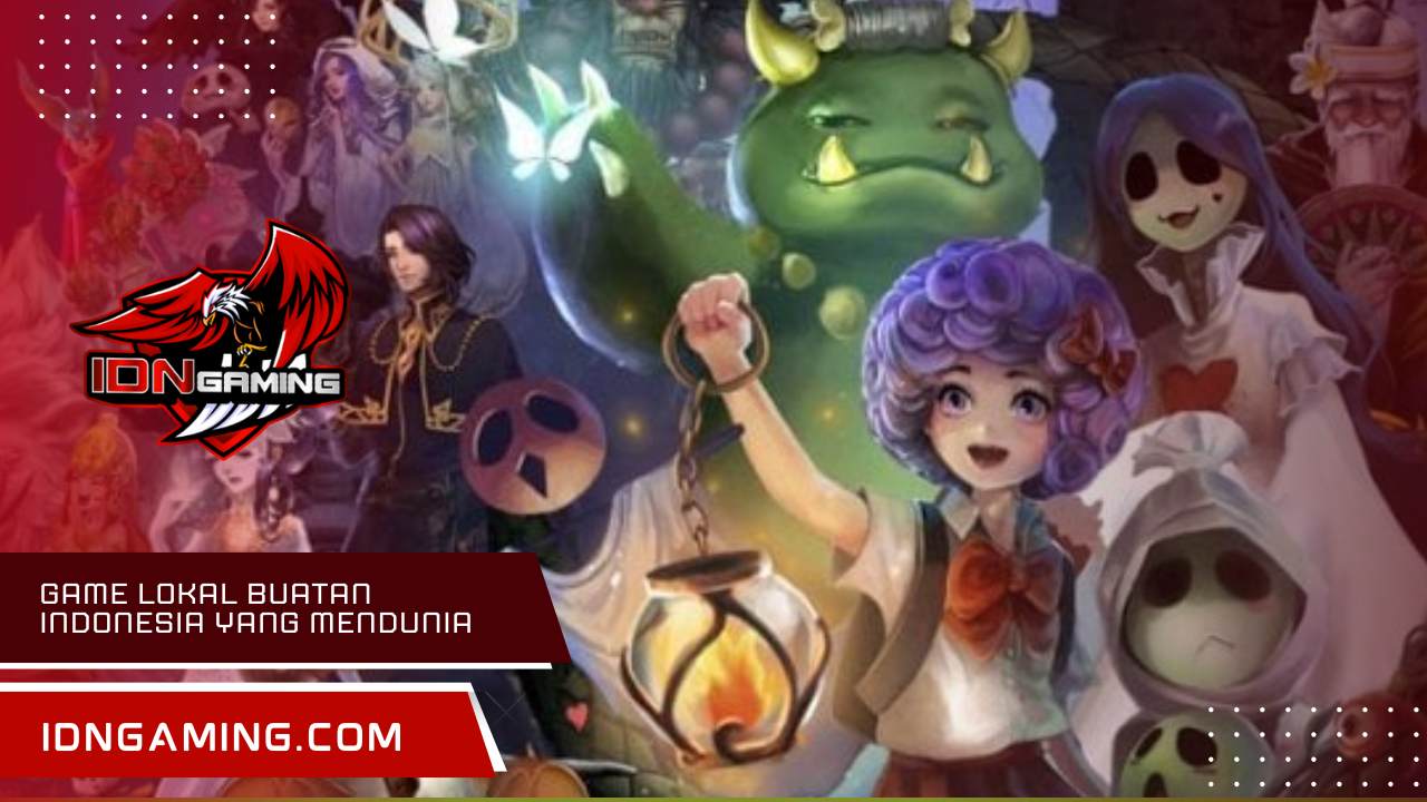 game lokal buatan indonesia yang Mendunia, Wajib Bangga!