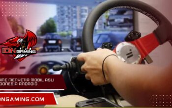Game Menyetir Mobil Asli Indonesia Android Paling Seru