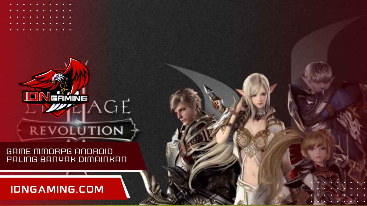 Game Mmorpg Android Paling Banyak Dimainkan Update 2025