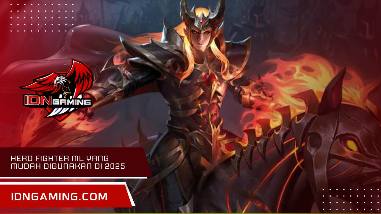 Hero fighter ml yang mudah digunakan di 2025, Rekomendasi Jitu