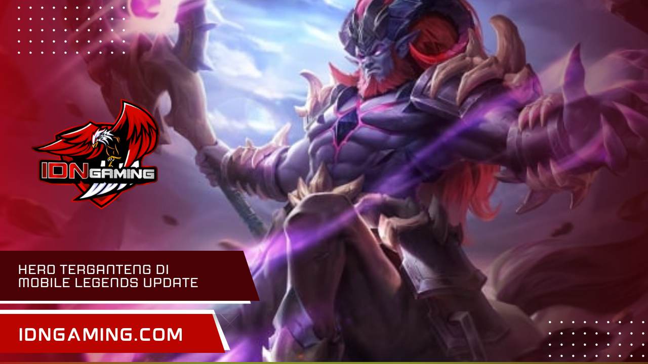 Hero terganteng di mobile legends Update 2025, Cek Daftarnya