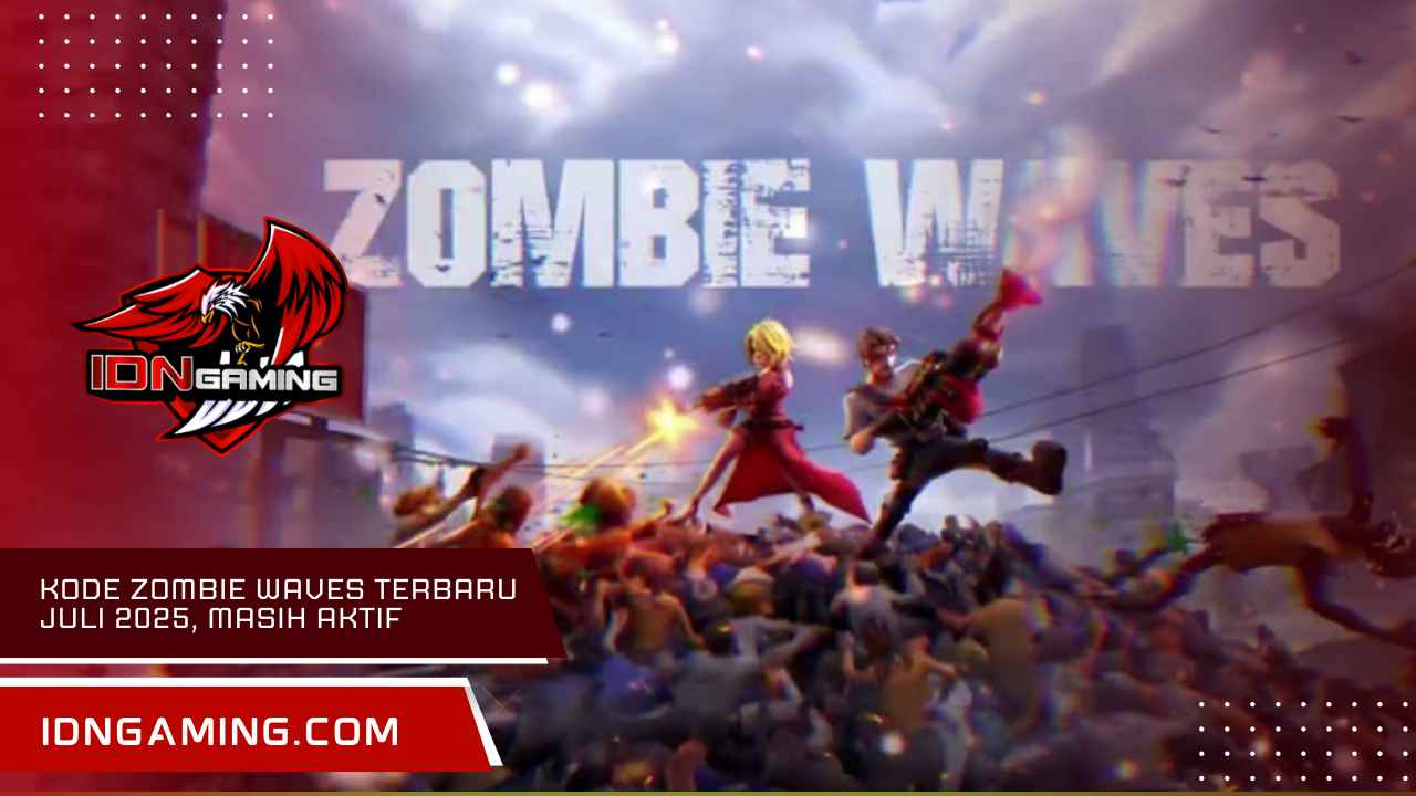 Kode Zombie Waves Terbaru Juli 2025, Dijamin Masih Aktif