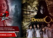 Perbedaan Dreadout Remastered Vs Original, Mana Lebih Baik