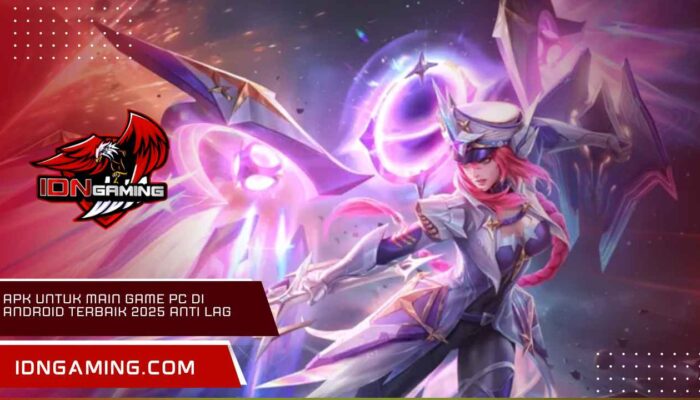 APK untuk Main Game PC di Android Terbaik 2025 Anti Lag