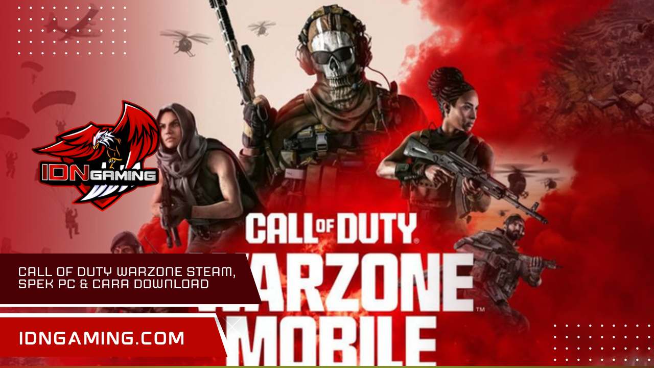 Call of Duty WARZONE Steam, Spek PC & Cara Download Terbaru