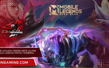 Cara Unlock Frame Rate Ultra Mobile Legend Patch Terbaru
