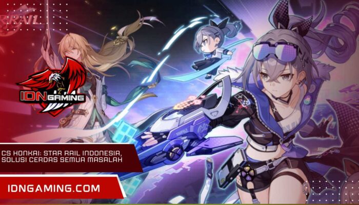 Cs Honkai Star Rail indonesia, Solusi Cerdas Semua Masalah